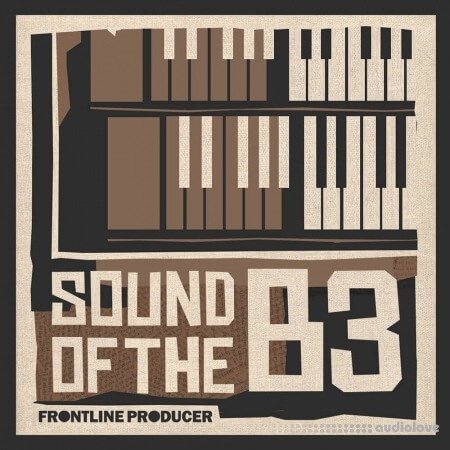 Frontline producer The Sound Of B3 WAV