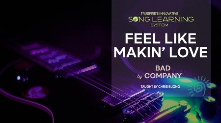 Truefire Chris Buono's Song Lesson: Feel Like Makin' Love TUTORiAL