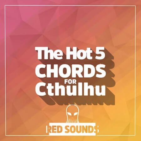Red Sounds The Hot Chords For Cthulhu Vol.5 Synth Presets