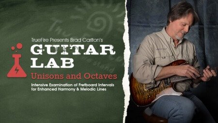 Truefire Brad Carlton's Guitar Lab: Unisons And Octaves TUTORiAL