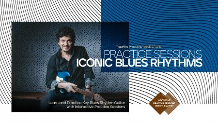 Truefire Mike Zito's Practice Sessions: Iconic Blues Rhythms TUTORiAL