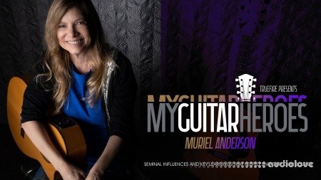 Truefire Muriel Anderson's My Guitar Heroes: Muriel Anderson TUTORiAL