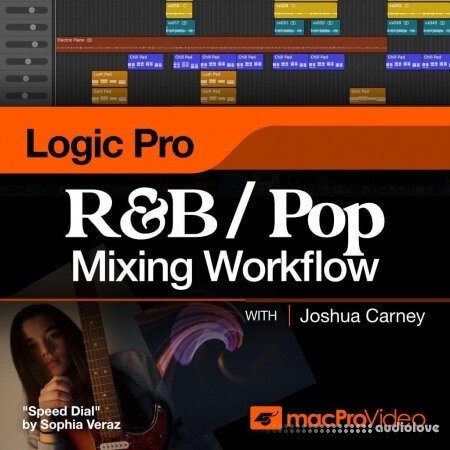 MacProVideo Logic Pro 404 R&B / Pop Mixing Workflows TUTORiAL