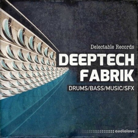 Delectable Records DeepTech Fabrik 01