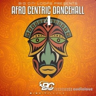 Big Citi Loops Afro Centric Dancehall 4