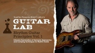 Truefire Brad Carlton's Guitar Lab: Rhythm Guitar Principles Vol.1