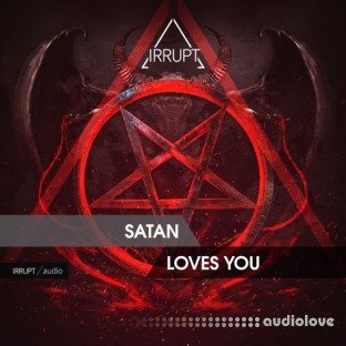 Irrupt Satan Loves You
