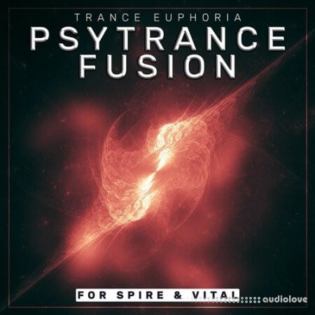 Trance Euphoria Psytrance Fusion For Spire And Vital