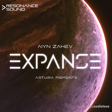 Aiyn Zahev Sounds Expanse Synth Presets