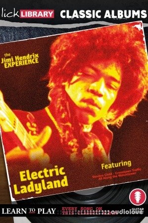 Lick Library Classic Albums Electric Ladyland