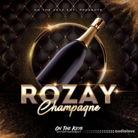On The Keys Entertainment Rozay Champagne 1