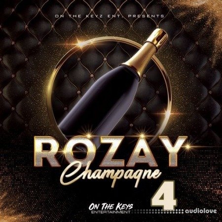 On The Keys Entertainment Rozay Champagne 4 WAV