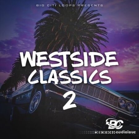 Big Citi Loops Westside Classics Vol.2