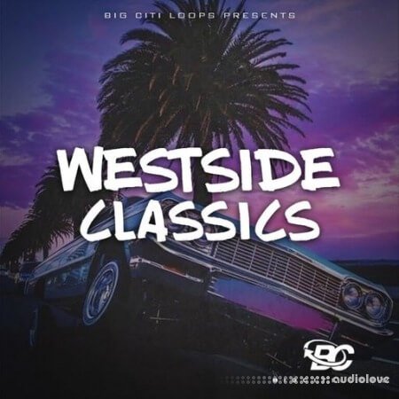 Big Citi Loops Westside Classics Vol.1