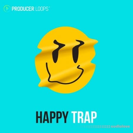 Producer Loops Happy Trap MULTiFORMAT