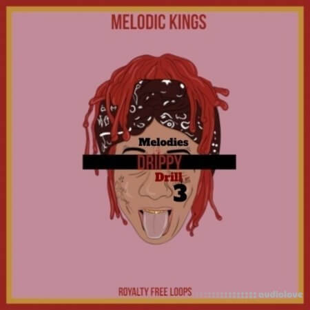 Melodic Kings Drippy Drill Melodies 3