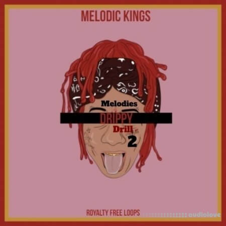Melodic Kings Drippy Drill Melodies 2