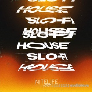 NITELIFE Audio Slo-Fi House