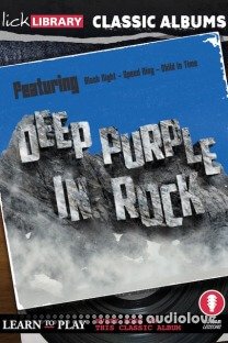 Lick Library Classic Albums Deep Purple In Rock