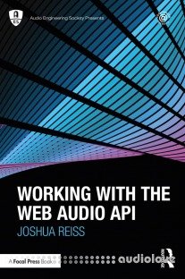 Working with the Web Audio API