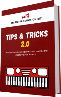 Music Production Biz Tips and Tricks 2.0