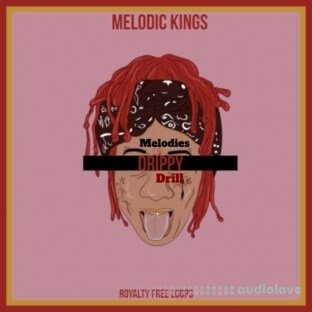 Melodic Kings Drippy Drill Melodies