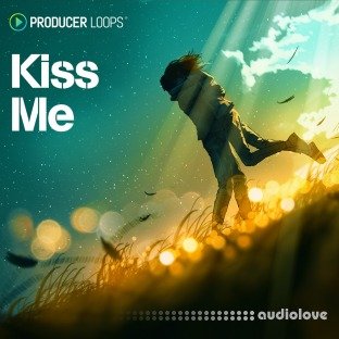 Producer Loops Kiss Me