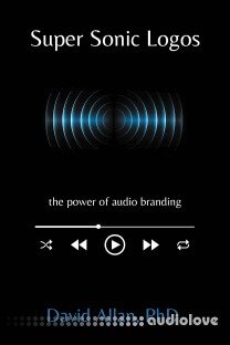 Super Sonic Logos: The Power of Audio Branding