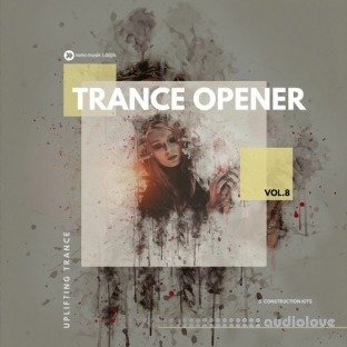 Nano Musik Loops Trance Opener Vol.8