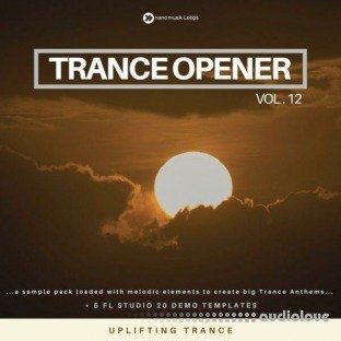 Nano Musik Loops Trance Opener Vol.12