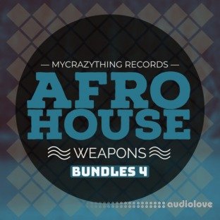Mycrazything Records Afro House Weapons Bundle 4
