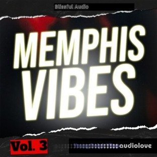 Blissful Audio Memphis Vibes Vol.3