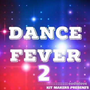 Kit Makers Dance Fever 2