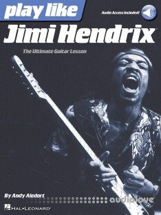 Play like Jimi Hendrix: The Ultimate Guitar Lesson Book with Online Audio Tracks