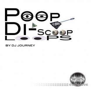 Trip Digital Poop Di Scoop Loops