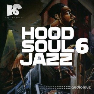 HOOKSHOW Hood Soul Jazz 6