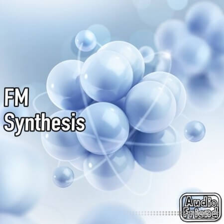 AudioFriend FM Synthesis