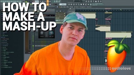 SkillShare Explaining How To Make a Mash-Up for Your DJ Set Fruity Loops