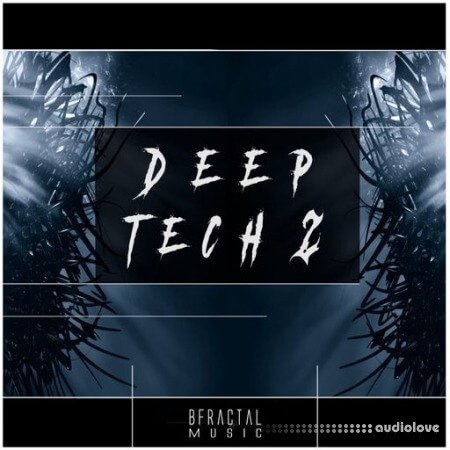 BFractal Music Deep Tech 2
