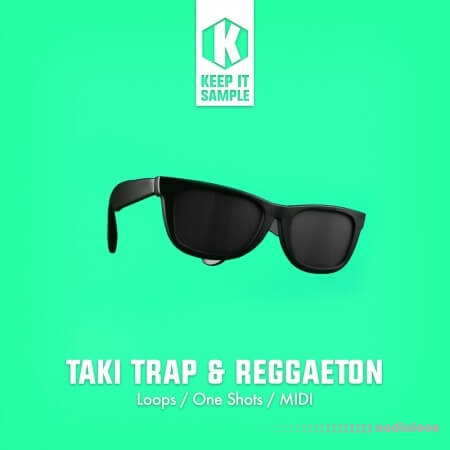 Keep It Sample Taki Trap and Reggaeton