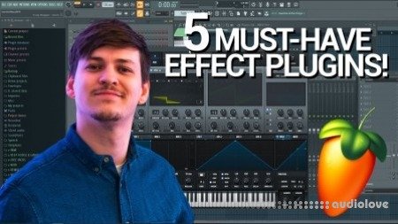 SkillShare 5 MUST-HAVE effect plugins - FL Studio