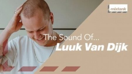 Mixtank The Sound Of... Luuk van Dijk