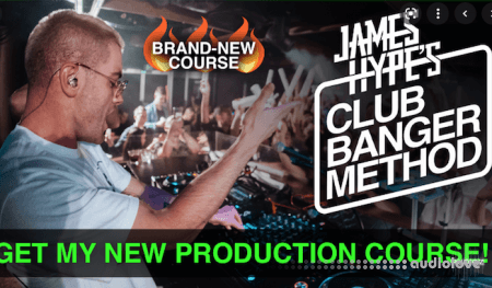 Digital DJ Tips James Hype's Club Banger Method TUTORiAL