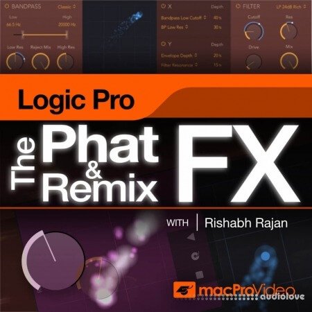 MacProVideo Logic Pro 213 The Phat FX and Remix FX