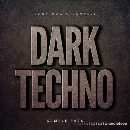 Dark Magic Samples Dark Techno