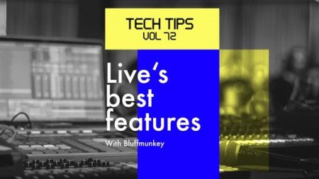Sonic Academy Tech Tips Volume 72 with Bluffmunkey