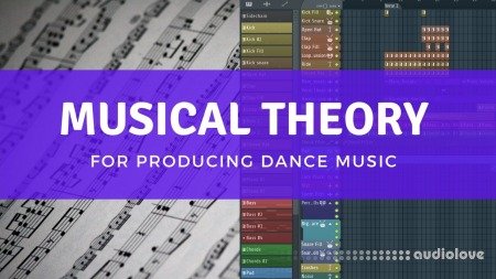SkillShare FL Studio Musical Theory for Dance Music Production