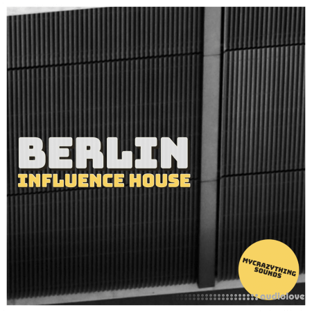 Mycrazything Records Berlin Influence House WAV