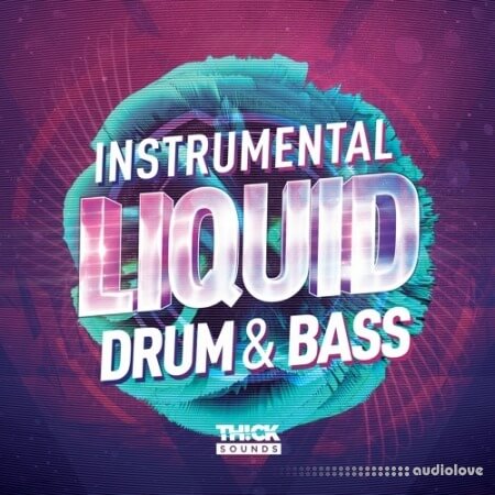 Thick Sounds Instrumental Liquid Drum and Bass