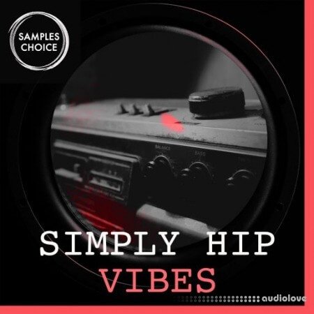 Samples Choice Simply Hip Vibes